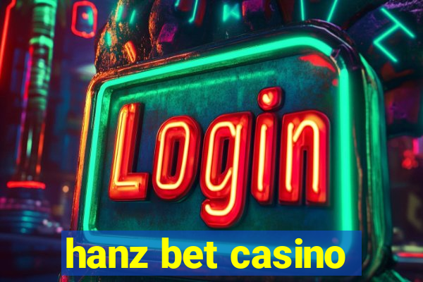 hanz bet casino